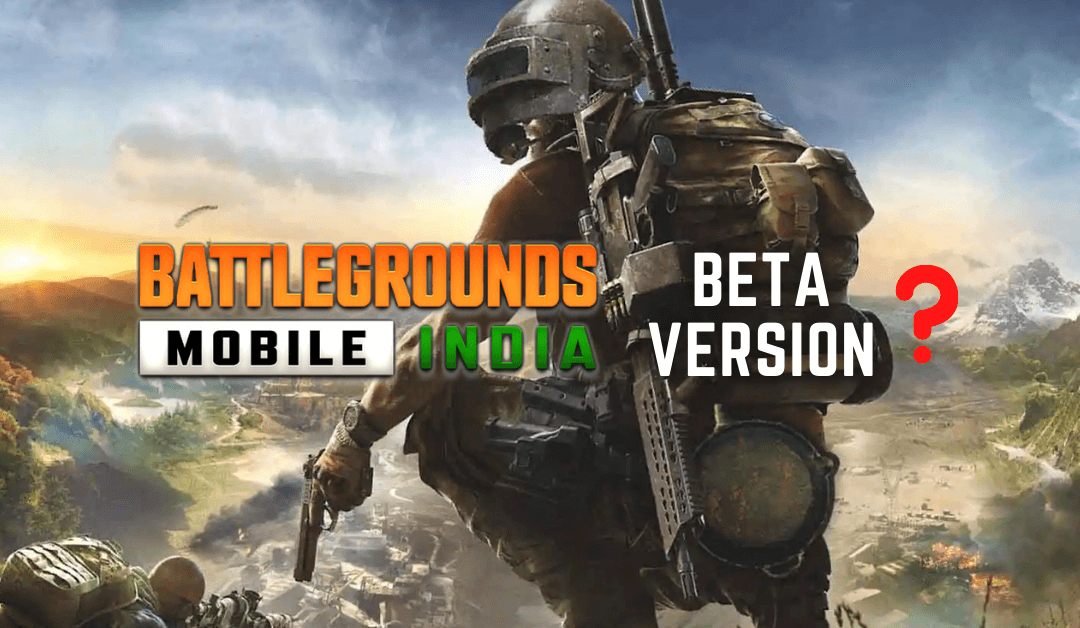 Battlegrounds Mobile India beta version