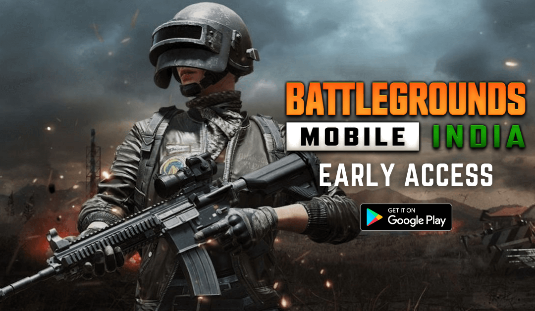 Battlegrounds Mobile India Early Access