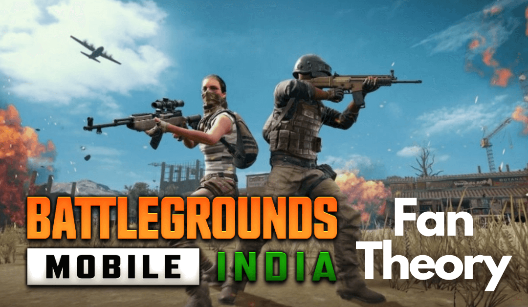 Battlegrounds Mobile India Fan Theory
