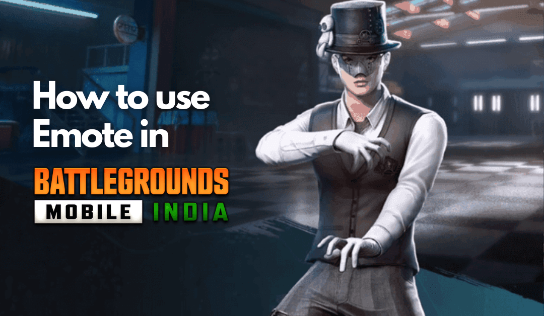 How to Use Emote in Battlegrounds Mobile India