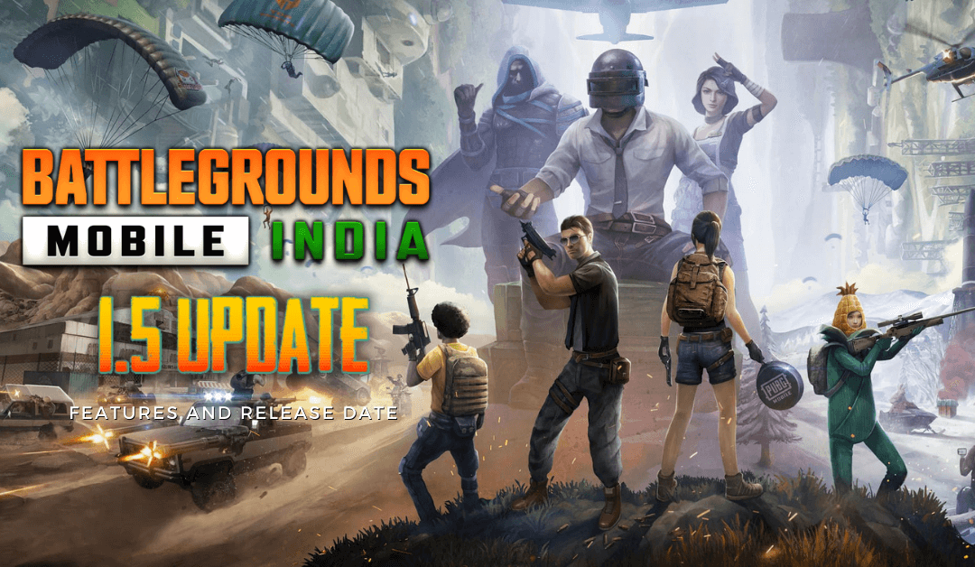 Battlegrounds Mobile India [BGMI] 1.5 Update