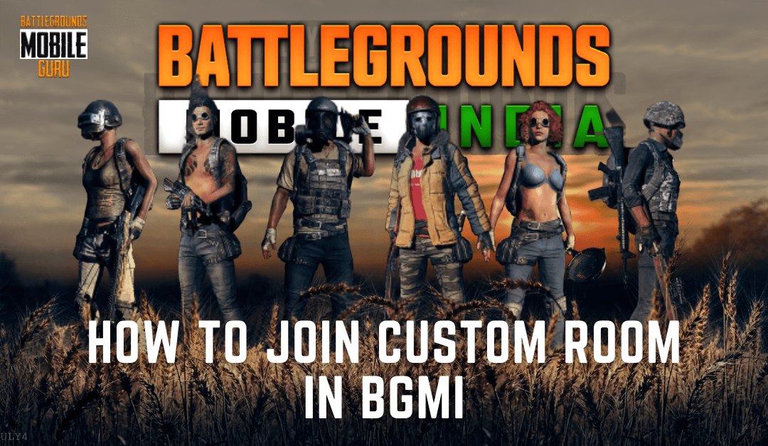 How to Join custom room in BGMI