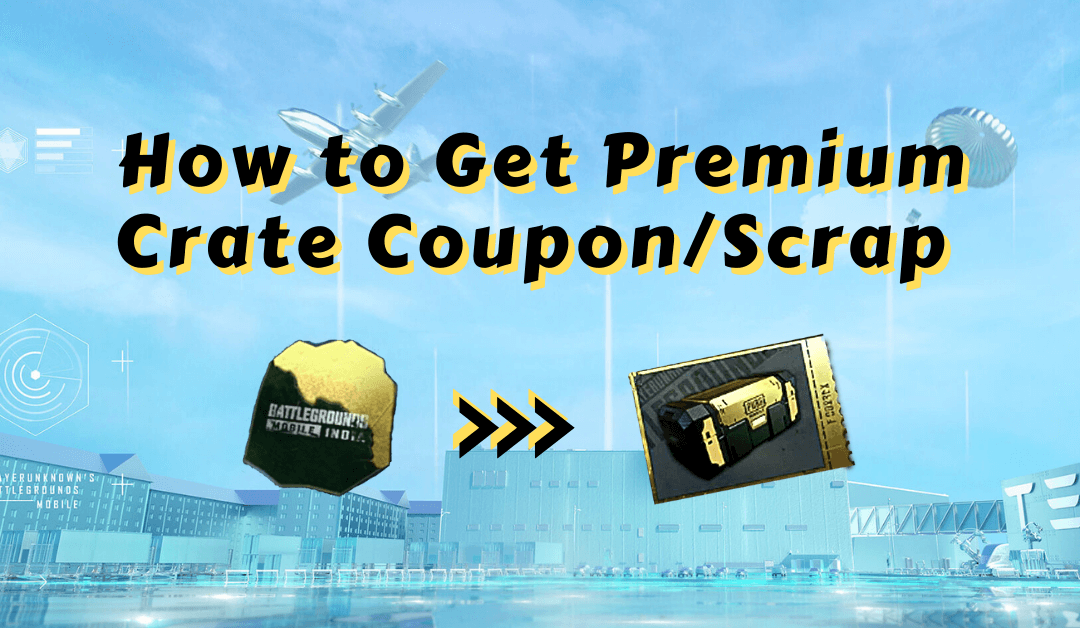 How to Get Premium Crate Coupons in BGMI