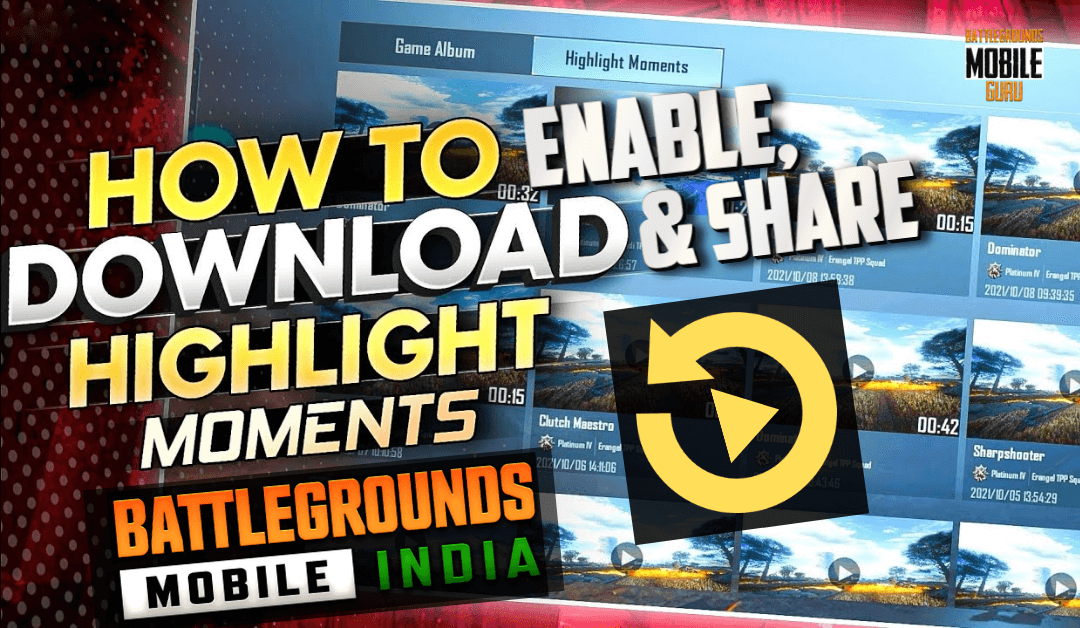How to Use Highlight Moments in BGMI